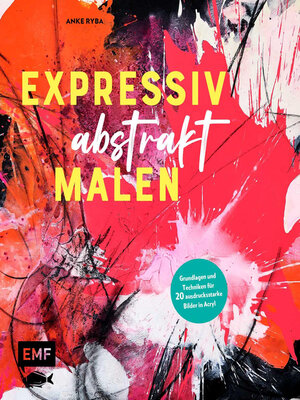cover image of Expressiv abstrakt malen